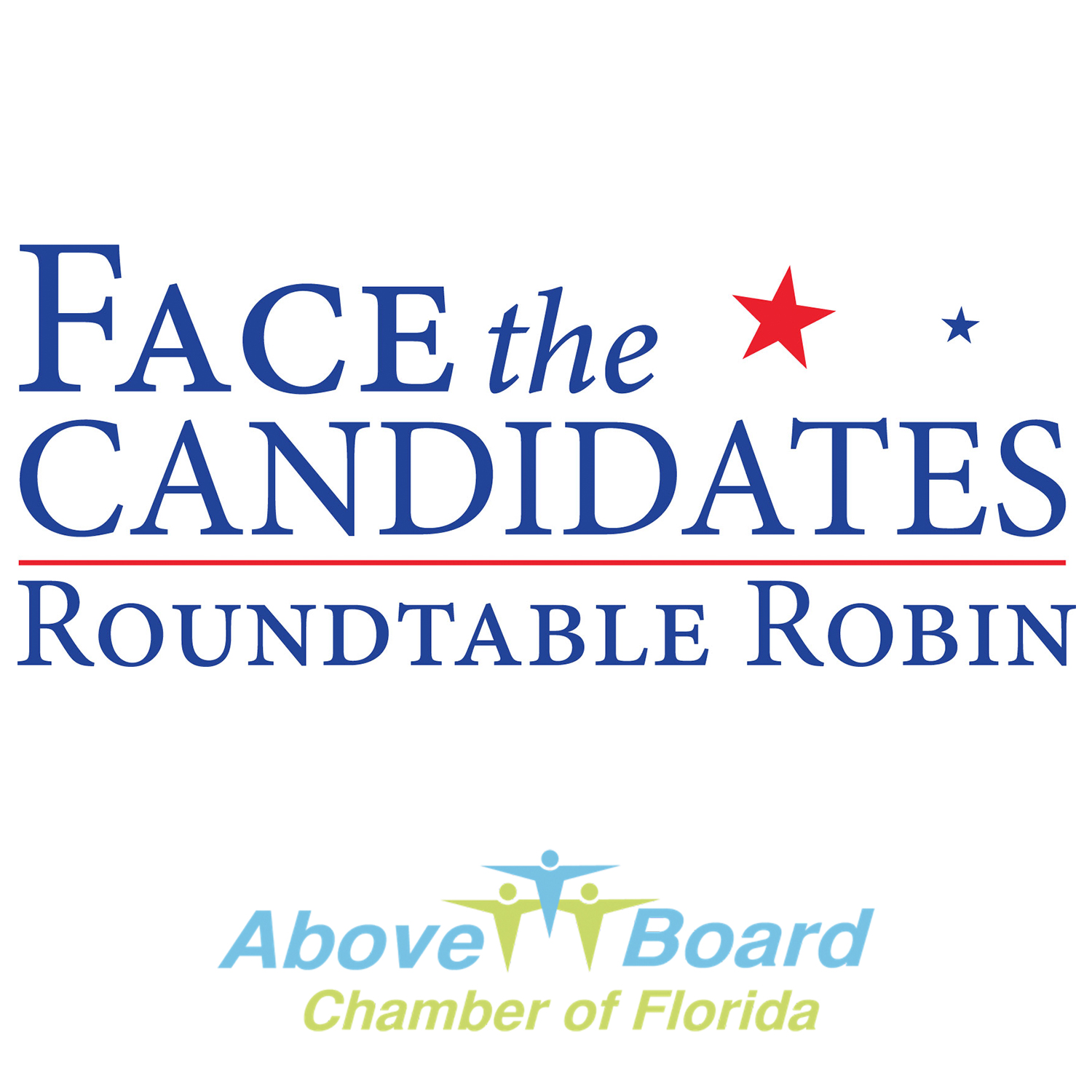 Above Board Chamber of Florida presents “Face the Candidates”
