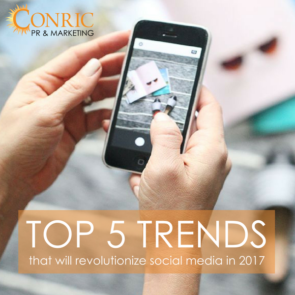 5 trends that will revolutionize social media in 2017