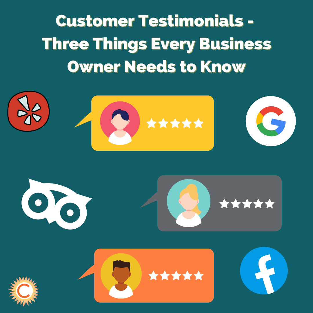 Customer Testimonials: 3 Things Every Business Owner Needs To Know