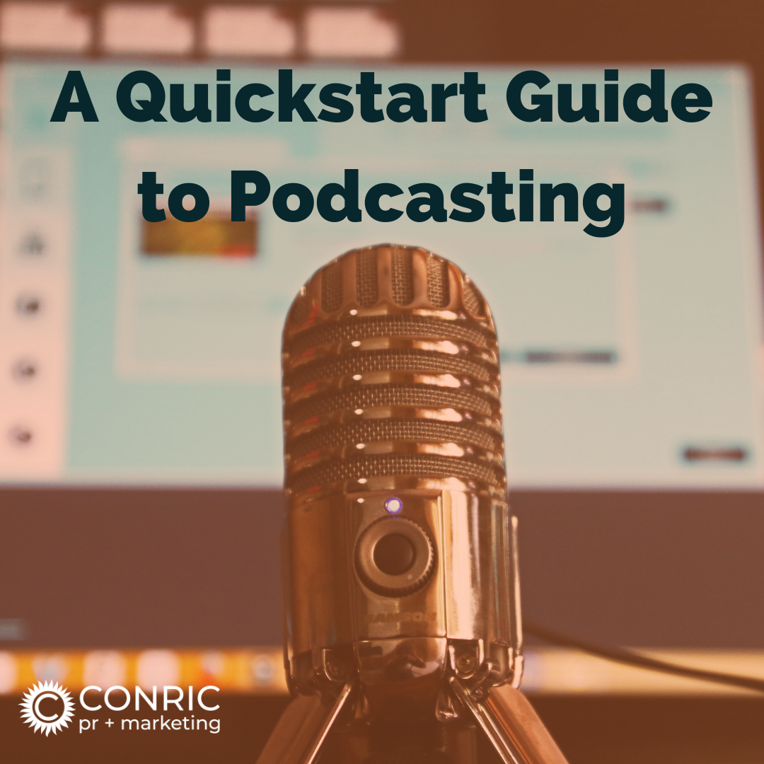 A Quickstart Guide to Podcasting