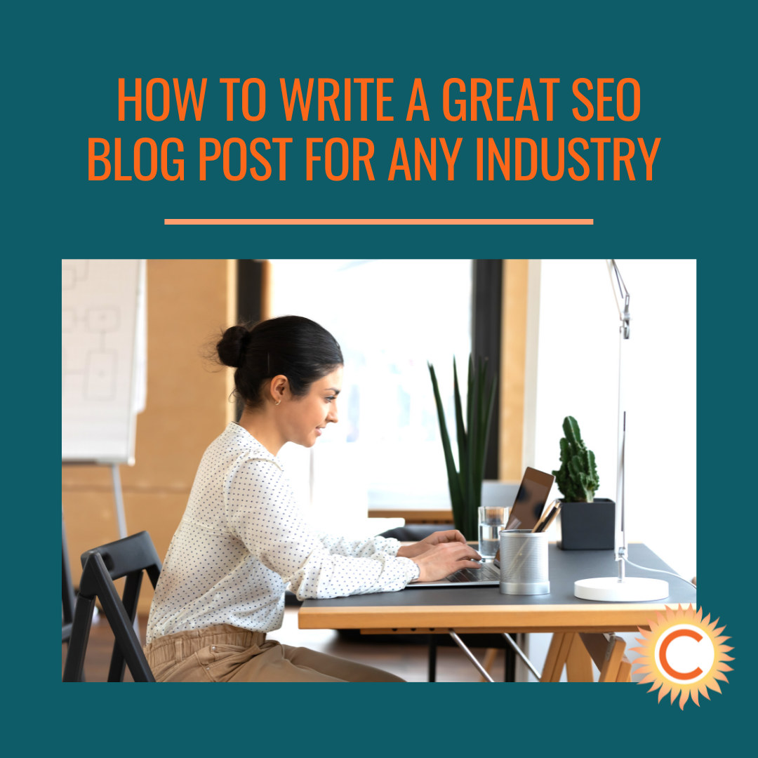 How to Write a Great SEO Blog Post for Any Industry