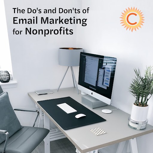 Dos and Don’ts of Email Marketing for Nonprofits